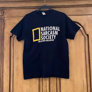 Hilarious National Sarcasm Society T-Shirt~Perfect for your Sarcastic Friend